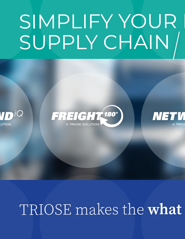 TRIOSE Freight 180 - Simplify your supply chain.